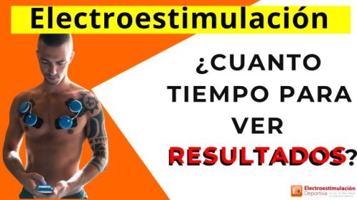 Cuanto tiempo es necesario para ver resultados con la electroestimulacion