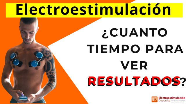 Electroestimulación. Cuánto tiempo para ver resultados