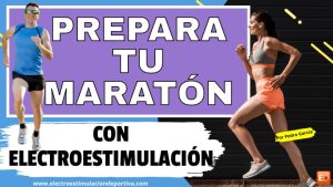 ntrenamiento con electroestimulación para maraton, correr a pie, running, atletismo en https://www.electroestimulaciondeportiva.com/