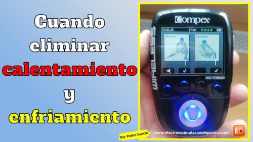 compex calentamiento y vuelta a la calma en https://www.electroestimulaciondeportiva.com/