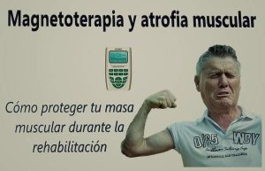 musculos atrofiados y magnetoterapia