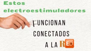 este electroestimulador puedes usarlo con batería y conectado a la red eléctrica