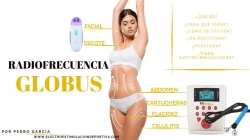 Globus radiofrecuencia, ventajas y contraindicaciones