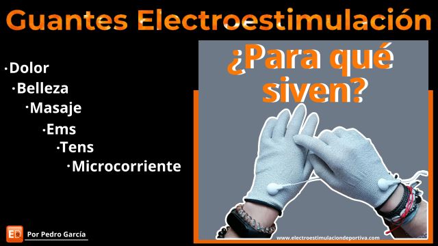 Belleza, dolor, masaje... son múltiples aplicaciones que tienen los guantes de electroestimulacion.