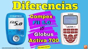 Comparativa entre Compex fit 5 y Globus Activa 700 (1)
