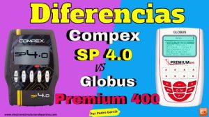 Comparativa entre Compex Sp 4.0 y Globus Premium 400