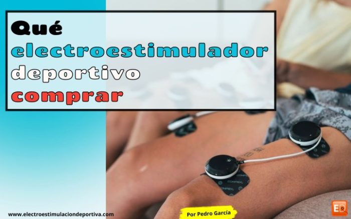 Elegir el mejor electroestimulador deportivo