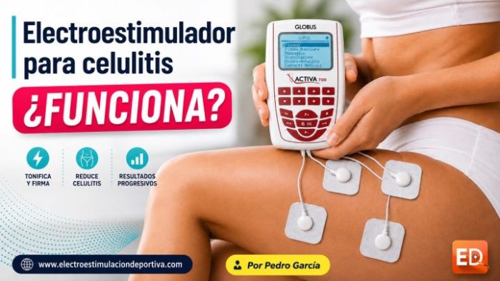 ¿Sirve un electroestimulador para celulitis?