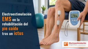 electroestimulador para la recuperación del pie caído en ictus