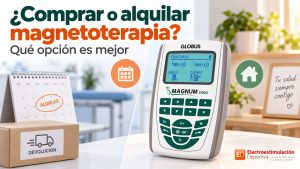 alquilar magnetoterapia o comprar. Qué opción es mejor.
