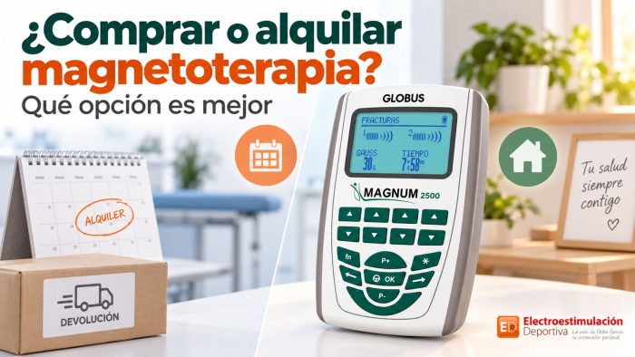 alquilar magnetoterapia o comprar. Qué opción es mejor.
