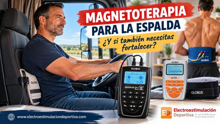 Magnetoterapia para dolor de espalda. ¿Necesitas fortalecer?