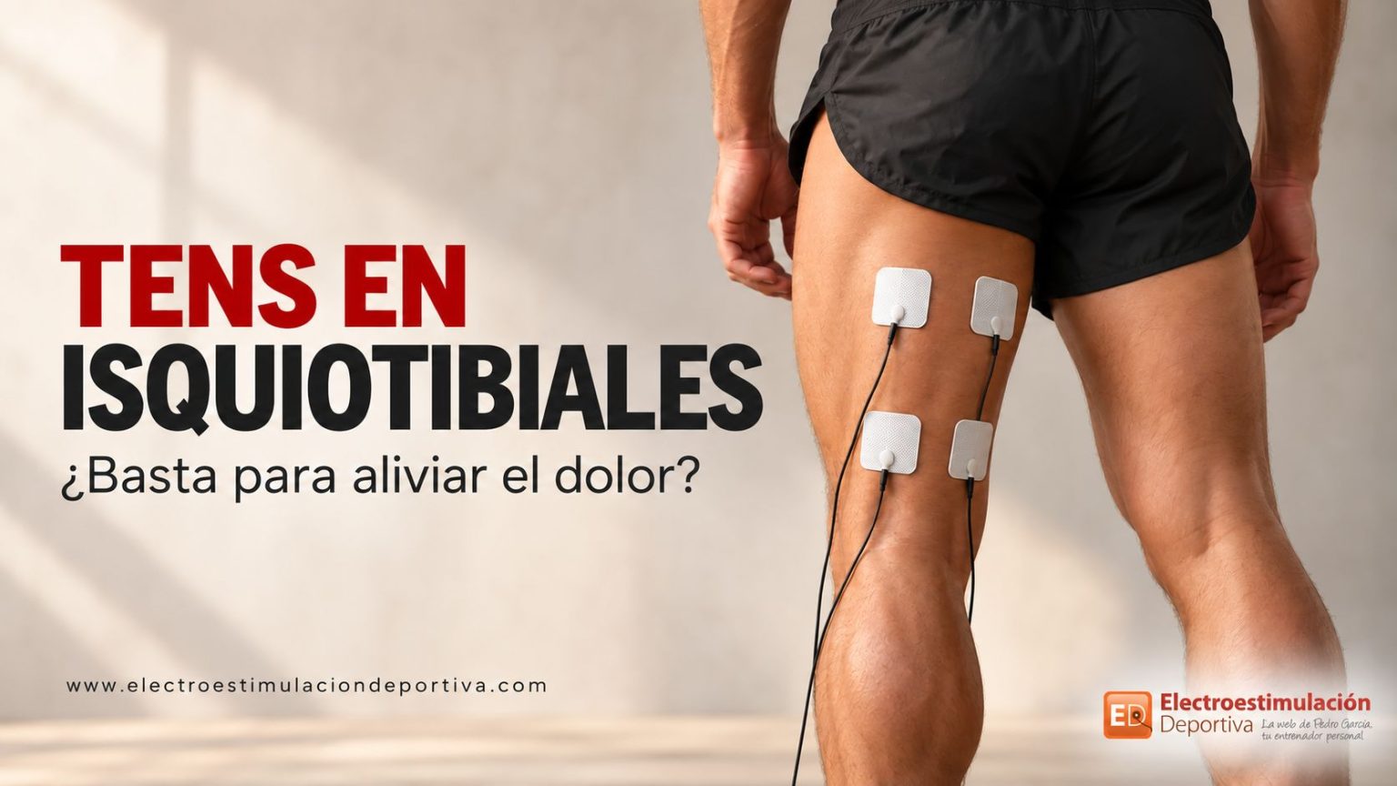 Cómo poner tens en isquiotibiales para dolor